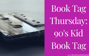 Book Tag Thursday: 90’s Kid Book Tag