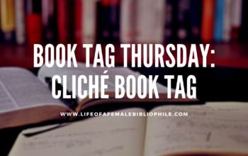 Book Tag Thursday: Cliché Book Tag