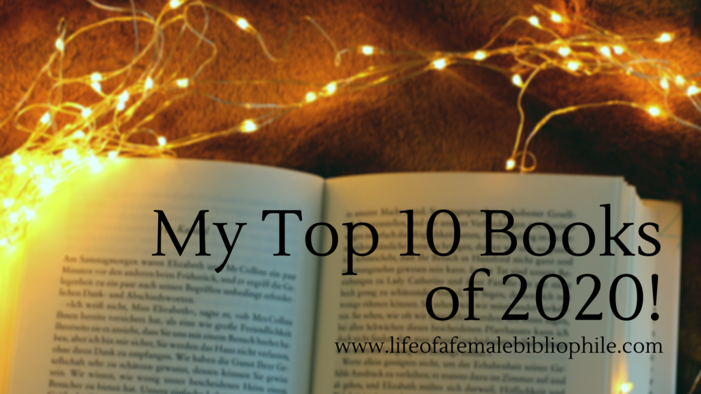 My Top 10 Books of 2020! – Life of a Female Bibliophile